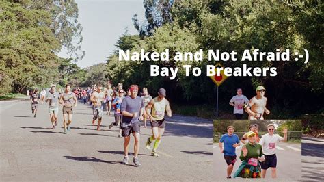 Naked and Not Afraid, Bay to Breakers, San Francisco, CA